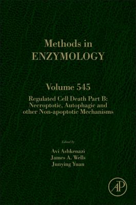Regulated Cell Death Part B : Necroptotic, Autophagic and Other Non-Apoptotic Mechanisms