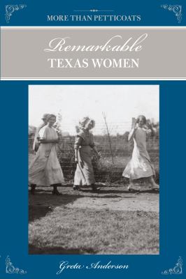 Remarkable Texas Women