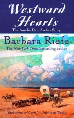 Westward Hearts : The Amelia Dale Archer Story