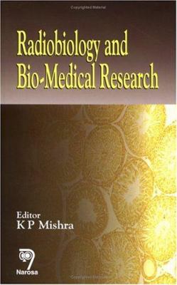 Radiobiology and Biomedical Research