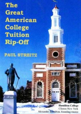 The Great American College Tuition Rip-off