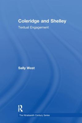 Coleridge and Shelley : Textual Engagement