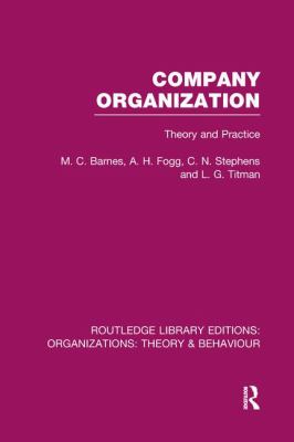Company Organization (RLE: Organizations) : Theory and Practice