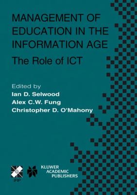Management of Education in the Information Age : The Role of ICT