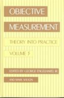 Objective Measurement Vol. 3 : Theory into Practice