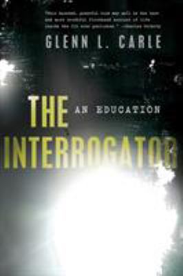 The Interrogator : An Education
