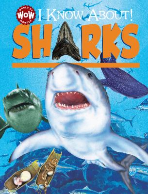 I Know about! Sharks : I Know About