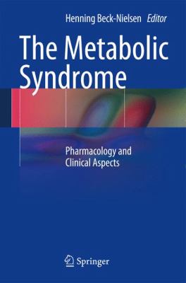 The Metabolic Syndrome : Pharmacology and Clinical Aspects