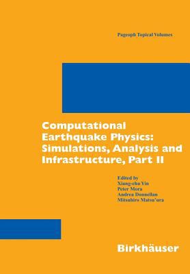 Computational Earthquake Physics Pt. III : Simulations, Analysis and Infrastructure