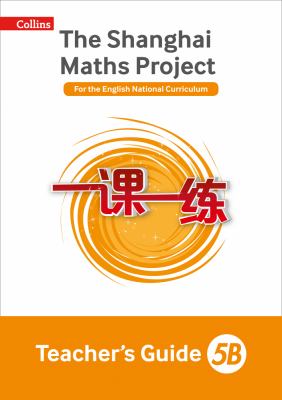 Teacher's Guide 5B (the Shanghai Maths Project)