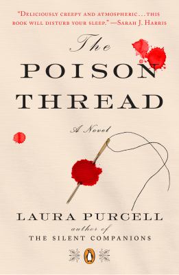 The Poison Thread : A Novel