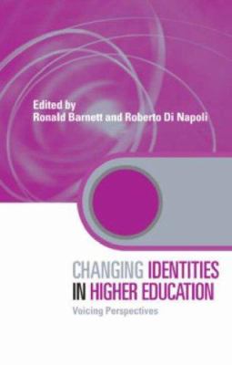 Changing Identities in Higher Education : Voicing Perspectives