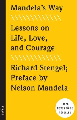 Mandela's Way : Lessons for an Uncertain Age