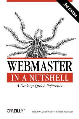 Webmaster in a Nutshell : A Desktop Quick Reference