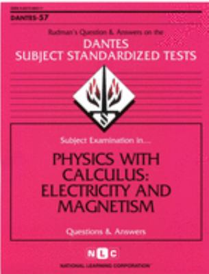 Physics with Calculus : Electricity and Magnetism