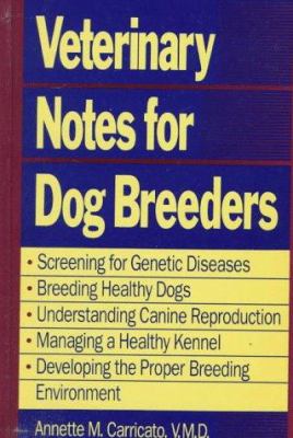 Veterinary Notes for Dog Breeders