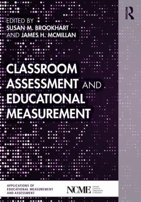 Clasroom Assessment and Educational Measurement