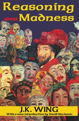 Reasoning about Madness