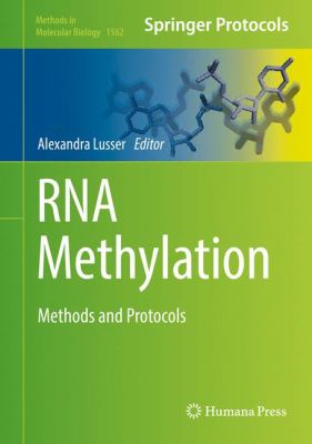 RNA Methylation : Methods and Protocols