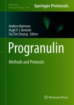 Progranulin : Methods and Protocols