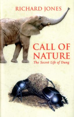 Call of Nature : The Secret Life of Dung
