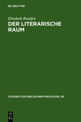 Der literarische Raum : Eine Untersuchung am Beispiel von Dorothy M. Richardsons Romanzyklus Pilgrimage