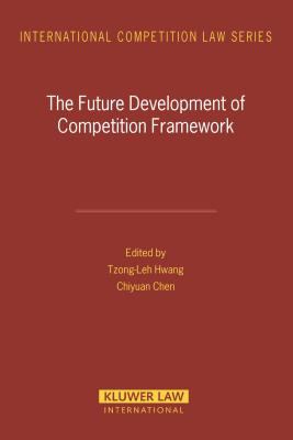 The Future Development of Competition Framework