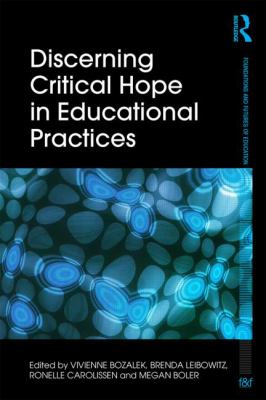 Discerning Critical Hope in Educational Practices