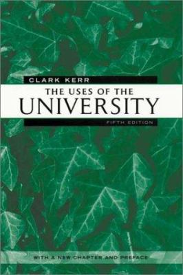 The Uses of the University : Fifth Edition