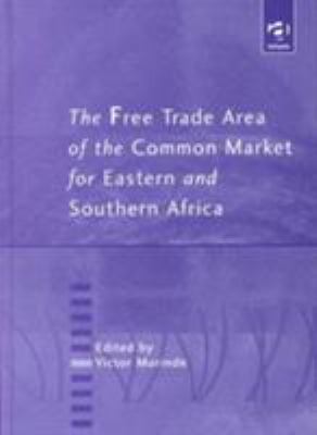 The Free Trade Area of the Common Market for Eastern and Southern Africa
