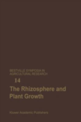 The Rhizosphere and Plant Growth : Papers Presented at a Symposium Held May 8-11, 1989, at the Beltsville Agricultural Research Center (Barc), Beltsville, Maryland
