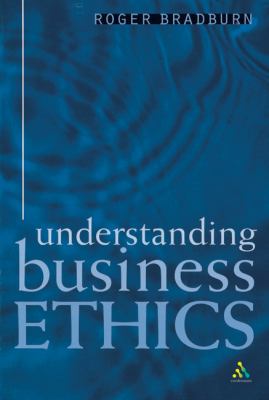 Understanding Business Ethics