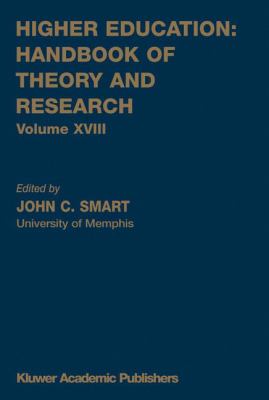 Higher Education Vol. XVIII : Handbook of Theory and Research