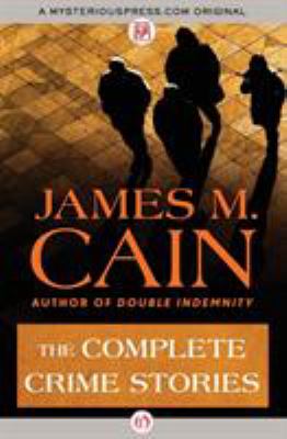 The Complete Crime Stories