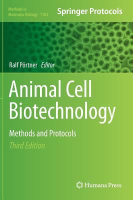 Animal Cell Biotechnology : Methods and Protocols