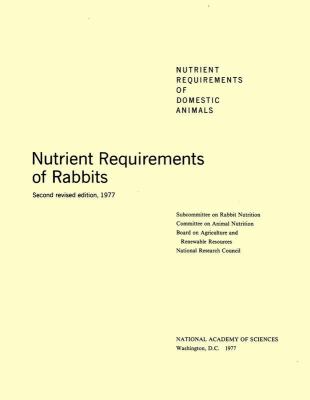 Nutrient Requirements of Rabbits 1977
