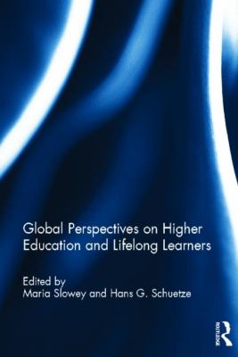 Global Perspectives on Higher Education and Lifelong Learners