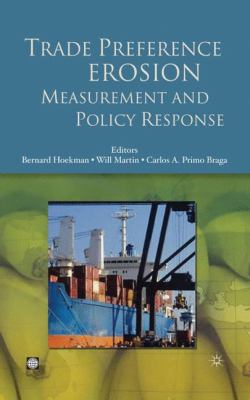 Trade Preference Erosion : Measurement and Policy Response