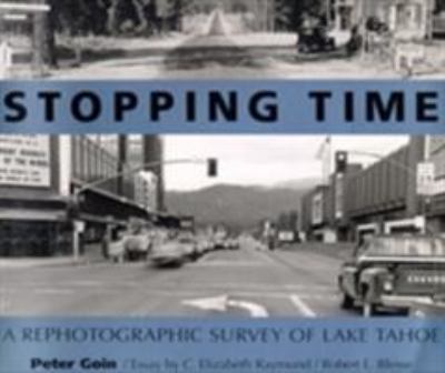 Stopping Time : A Rephotographic Survey of Lake Tahoe