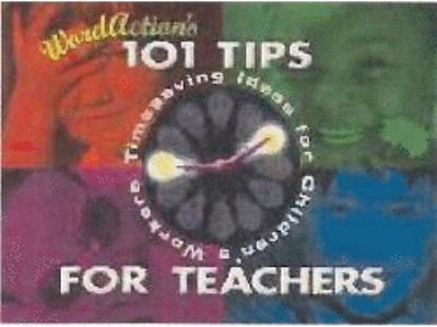 101 Tips for Teachers : Timesaving Ideas for Children's Workers