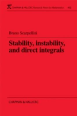 Stability, Instability, and Direct Integrals
