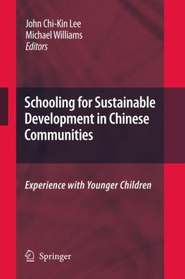 Schooling for Sustainable Development in Chinese Communities : Experience with Younger Children
