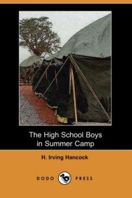The High School Boys in Summer Camp
