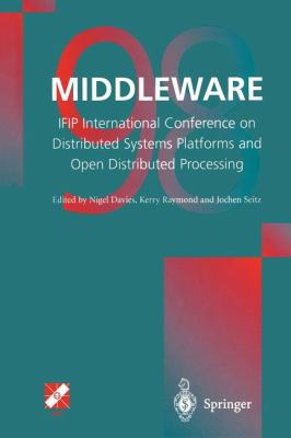 Middleware'98 : IFIP International Conference on Distributed Systems Platforms and Open Distributed Processing