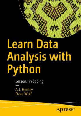 Learn Data Analysis with Python : Lessons in Coding