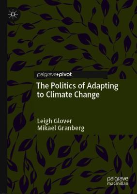 The Politics of Adapting to Climate Change