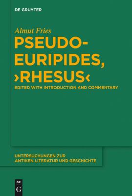Pseudo-Euripides, Rhesus : Edited with Introduction and Commentary