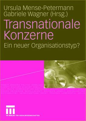 Transnationale Konzerne. ein Neuer Organisationstyp?