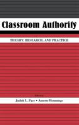 Classroom Authority : Theory, Research, and Practice