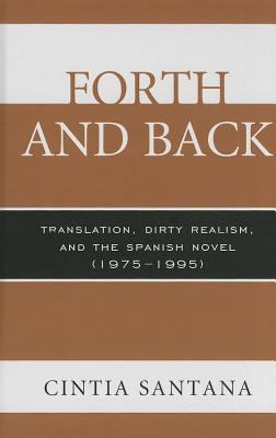 Forth and Back : Translation, Dirty Realism, and the Spanish Novel (1975-1995)